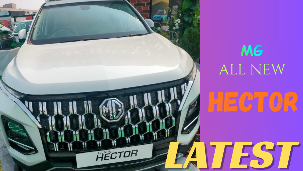 MG HECTOR ALL NEW : शाइनिंग इंटीरियर, दमदार फीचर्स, 1.5 टर्बो इंजन की SUV