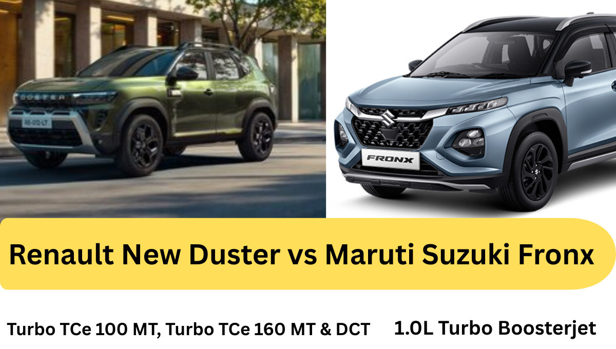 Renault New Duster vs Maruti Suzuki Fronx इन दोनों टर्बो इंजन में कौन है बेहतर खरीदने पर